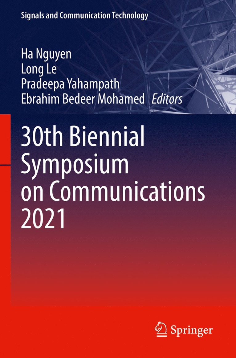 Ha Nguyen, Long Le, Pradeepa Yahampath, Ebrahim Bedeer Mohamed - 30th Biennial Symposium on Communications 2021, Häftad