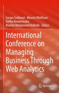 bokomslag International Conference on Managing Business Through Web Analytics