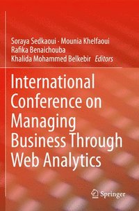 bokomslag International Conference on Managing Business Through Web Analytics