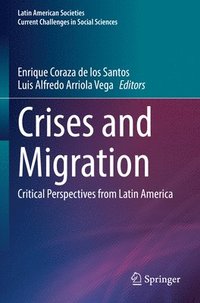 bokomslag Crises and Migration