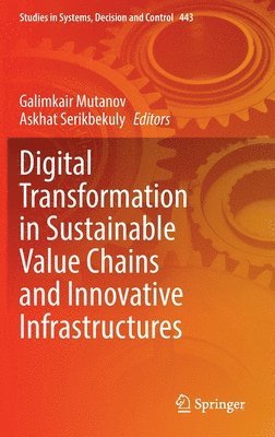 bokomslag Digital Transformation in Sustainable Value Chains and Innovative Infrastructures