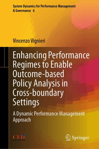 Vincenzo Vignieri - Enhancing Performance Regimes to Enable Outcome-based Policy Analysis in Cross-boundary Settings, Inbunden