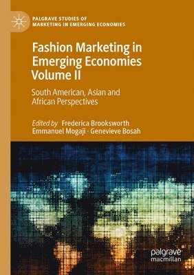 Fashion Marketing in Emerging Economies Volume II 1