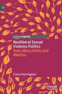 bokomslag Neoliberal Sexual Violence Politics