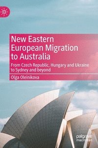 bokomslag New Eastern European Migration to Australia