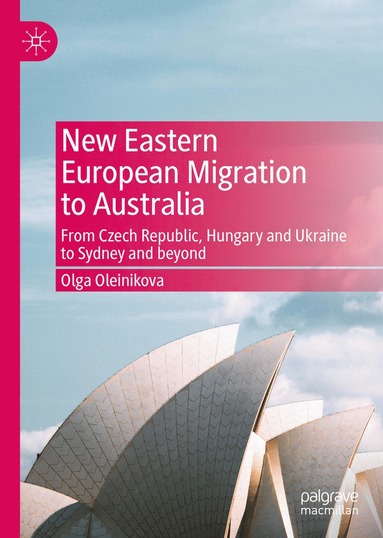 bokomslag New Eastern European Migration to Australia