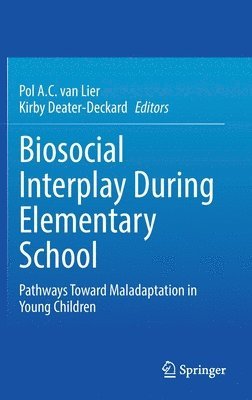 bokomslag Biosocial Interplay During Elementary School