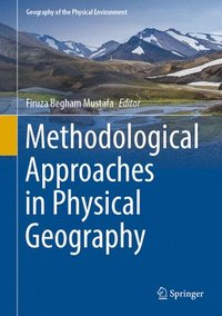 bokomslag Methodological Approaches in Physical Geography