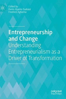 bokomslag Entrepreneurship and Change