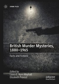 bokomslag British Murder Mysteries, 1880-1965