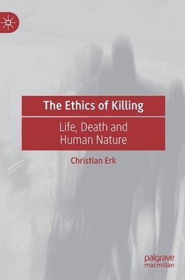 bokomslag The Ethics of Killing