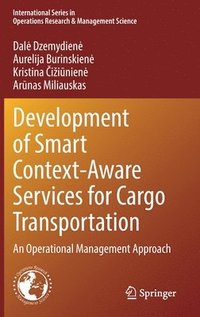 bokomslag Development of Smart Context-Aware Services for Cargo Transportation