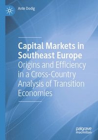 bokomslag Capital Markets in Southeast Europe