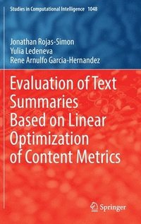 bokomslag Evaluation of Text Summaries Based on Linear Optimization of Content Metrics