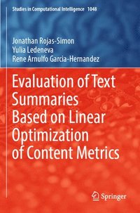 bokomslag Evaluation of Text Summaries Based on Linear Optimization of Content Metrics