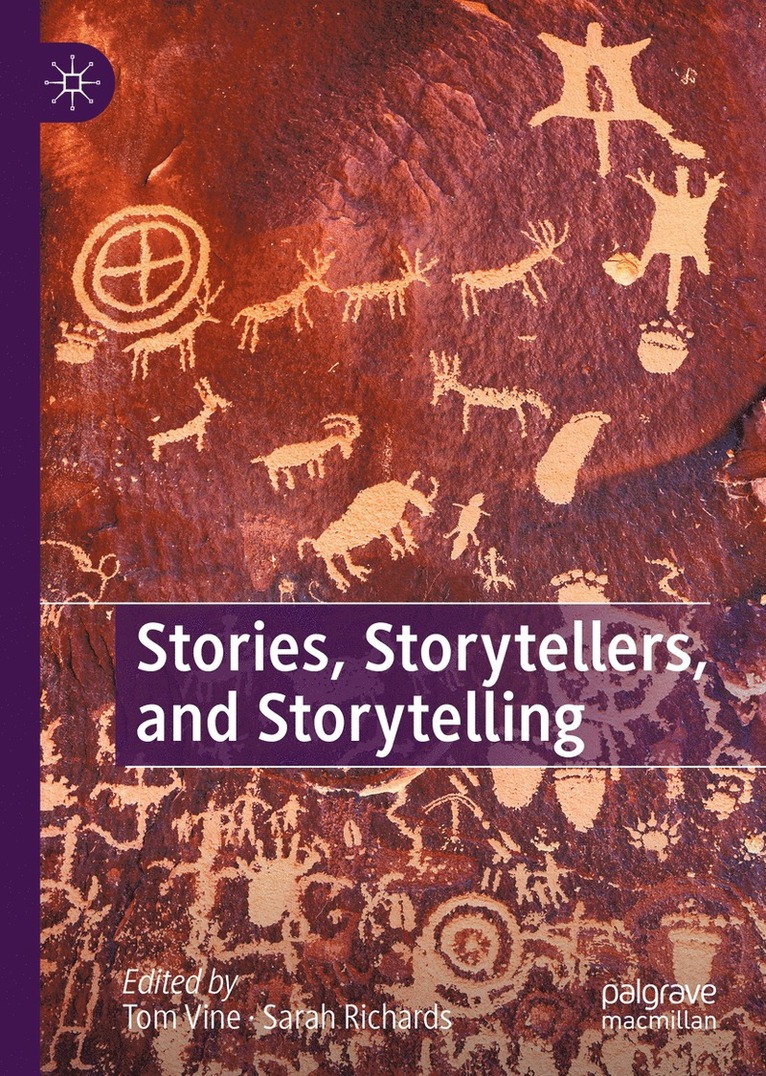 Tom Vine, Sarah Richards - Stories, Storytellers, and Storytelling, Inbunden