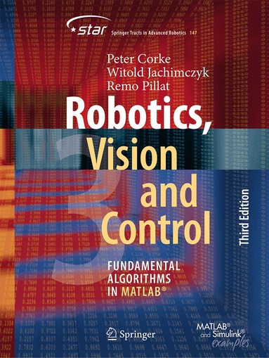 Peter Corke, Witold Jachimczyk, Remo Pillat - Robotics, Vision and Control, Häftad