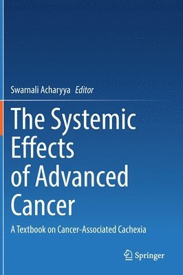 bokomslag Systemic Effects of Advanced Cancer