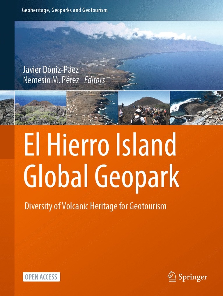 Javier Dóniz-Páez, Nemesio M. Pérez, Javier Doniz-Paez, Nemesio M. Perez - El Hierro Island Global Geopark, Inbunden