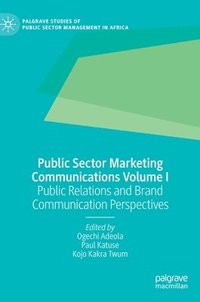 bokomslag Public Sector Marketing Communications Volume I