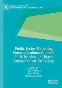 bokomslag Public Sector Marketing Communications Volume I