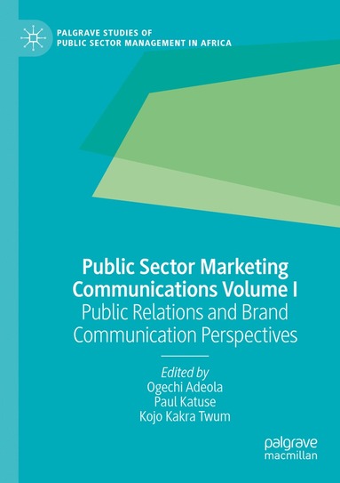 bokomslag Public Sector Marketing Communications Volume I