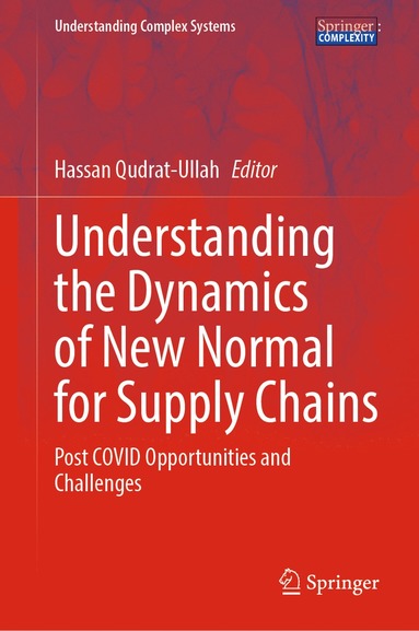 bokomslag Understanding the Dynamics of New Normal for Supply Chains