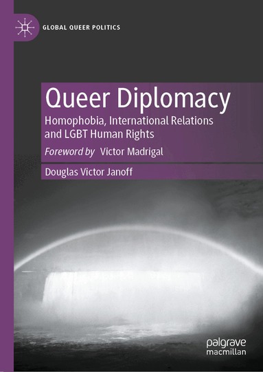 Douglas Victor Janoff - Queer Diplomacy, Inbunden