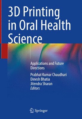 3D Printing in Oral Health Science 1