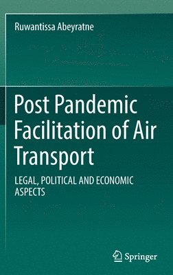 bokomslag Post Pandemic Facilitation of Air Transport