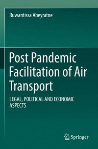 bokomslag Post Pandemic Facilitation of Air Transport