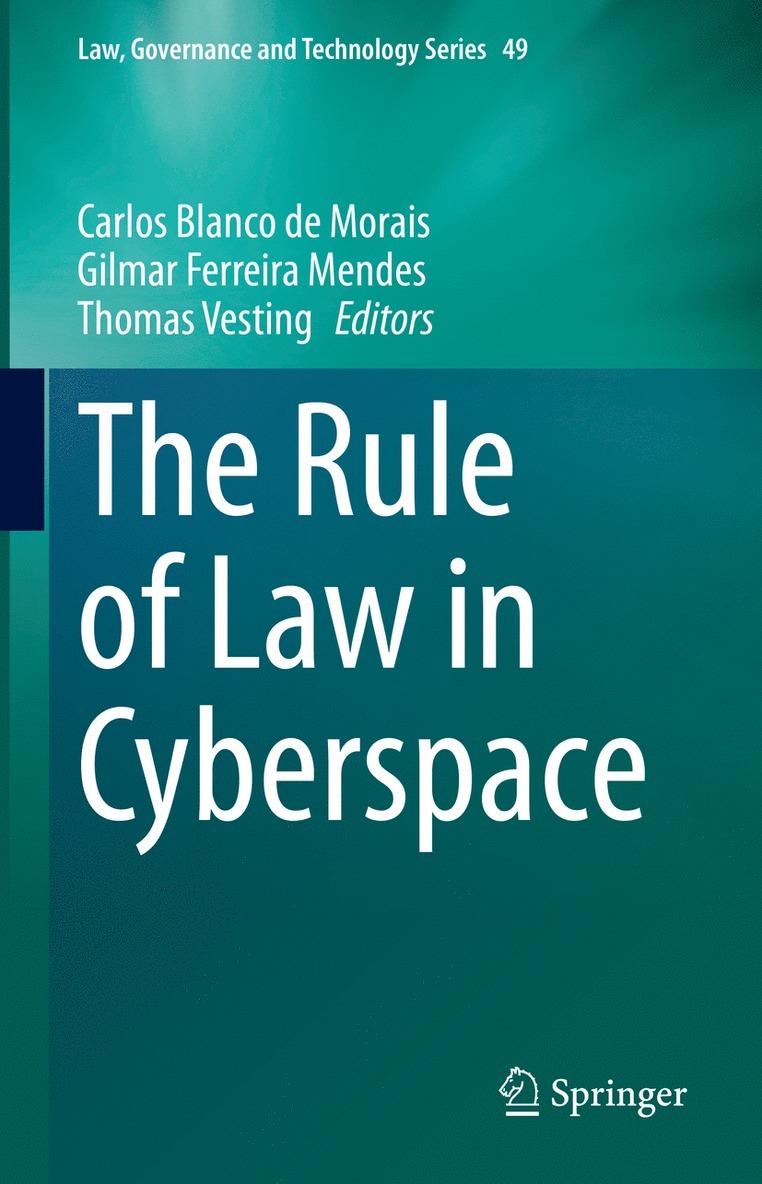 The Rule of Law in Cyberspace 1