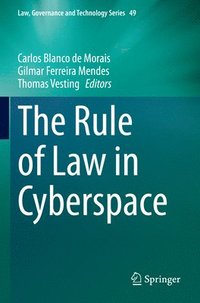 bokomslag The Rule of Law in Cyberspace