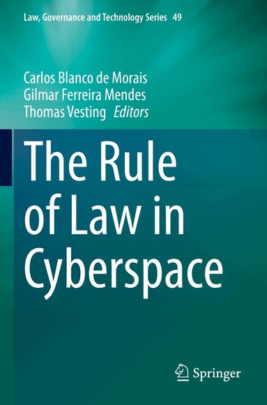 Carlos Blanco de Morais, Gilmar Ferreira Mendes, Thomas Vesting - Rule of Law in Cyberspace, Häftad