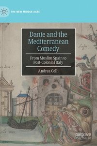 bokomslag Dante and the Mediterranean Comedy