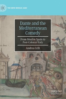 Dante and the Mediterranean Comedy 1