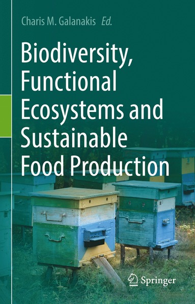 bokomslag Biodiversity, Functional Ecosystems and Sustainable Food Production