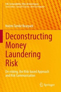 bokomslag Deconstructing Money Laundering Risk