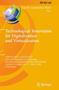 bokomslag Technological Innovation for Digitalization and Virtualization