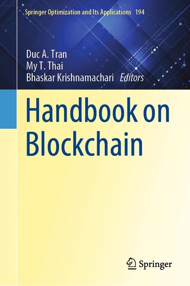 Duc A. Tran, My T. Thai, Bhaskar Krishnamachari - Handbook on Blockchain, Inbunden