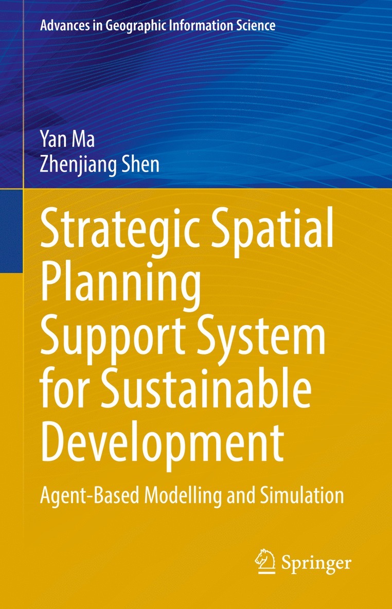 Yan Ma, Zhenjiang Shen - Strategic Spatial Planning Support System for Sustainable Development, Inbunden