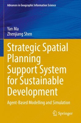 Strategic Spatial Planning Support System for Sustainable Development 1