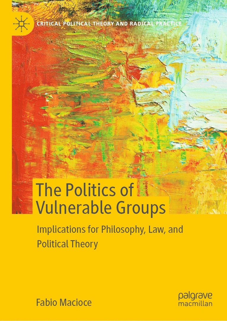 Fabio Macioce - Politics of Vulnerable Groups, Inbunden