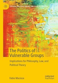 bokomslag Politics of Vulnerable Groups