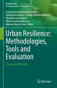 bokomslag Urban Resilience: Methodologies, Tools and Evaluation