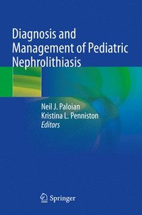 bokomslag Diagnosis and Management of Pediatric Nephrolithiasis
