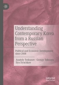 bokomslag Understanding Contemporary Korea from a Russian Perspective