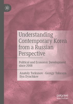 bokomslag Understanding Contemporary Korea from a Russian Perspective