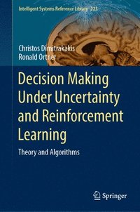 bokomslag Decision Making Under Uncertainty and Reinforcement Learning