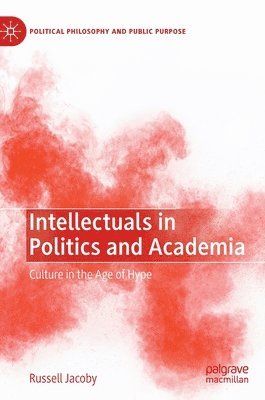 Intellectuals in Politics and Academia 1